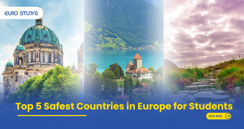 Top 5 Safest Countries in Europe for Students